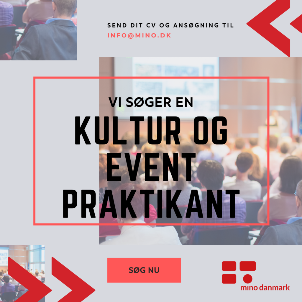 Kultur og event praktikant i Mino Danmark